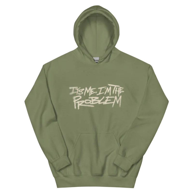 Its Me Im The Problem Green Hoodie